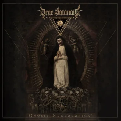 Irae Satanail - Gnosis Necrosófica (2023)