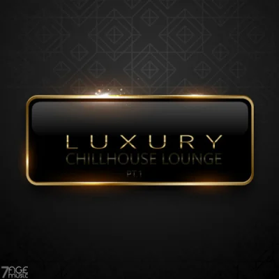 Luxury Chillhouse Lounge, Pt. 1-2 (2023)