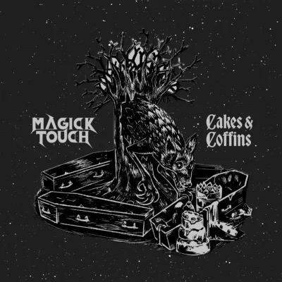 Magick Touch - Cakes & Coffins (2023)
