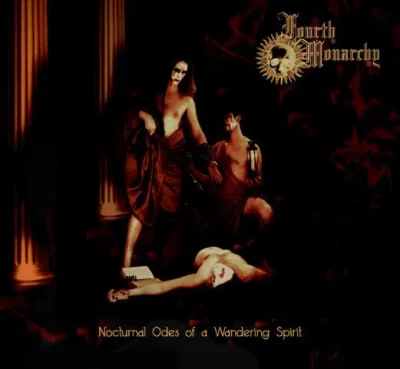 Fourth Monarchy - Nocturnal Odes Of A Wandering Spirit (2023)
