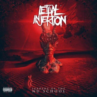 Lethal Injektion - Leaderz Of The Nu School (2023)
