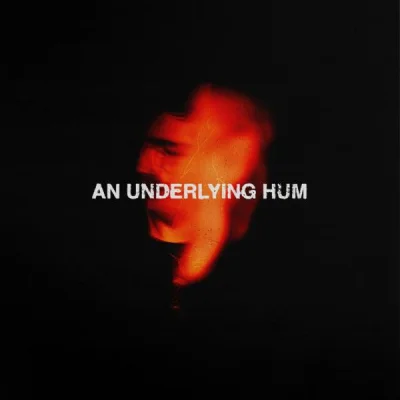 King Yosef - An Underlying Hum (2023)