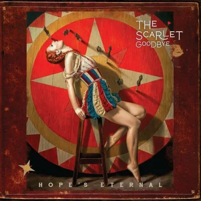The Scarlet Goodbye - Hope's Eternal (2023)