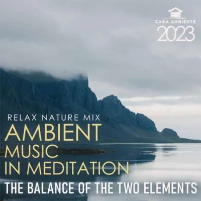 Ambient Music In Meditation (2023)