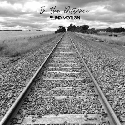 Blind Motion - In The Distance (2023)