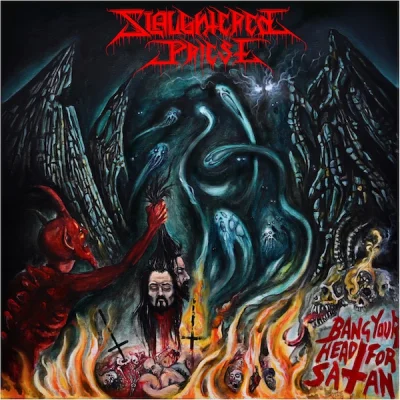 Slaughtered Priest - Bang Your Head for Satan (2023)