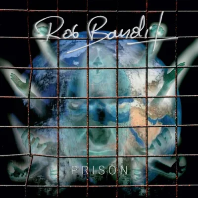 Rob Bandit - Prison (2023)