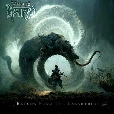 Visions Of Mara - Return From The Unearthly (2023)