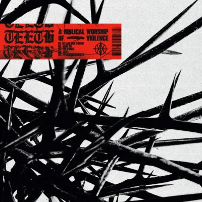 Teeth - A Biblical Worship of Violence (2023)