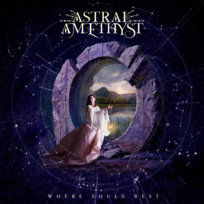 Astral Amethyst - Where Souls Rest (2023)