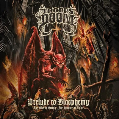The Troops of Doom - Prelude to Blasphemy (2023)