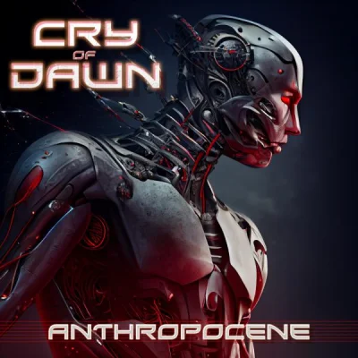 Cry of Dawn - Anthropocene (2023)