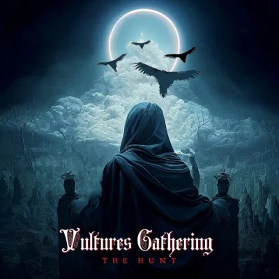 Vultures Gathering - The Hunt (2023)