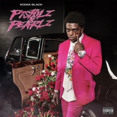Kodak Black - Pistolz & Pearlz (2023)