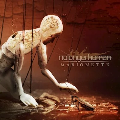NoLongerHuman - Marionette (2023)