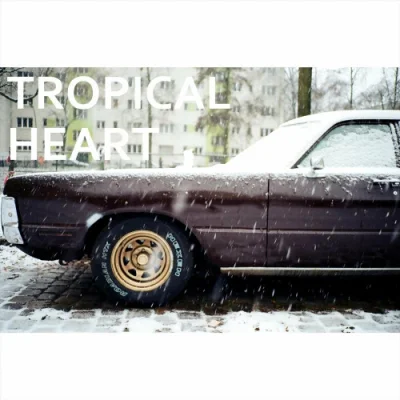 Tropical Heart - Tropical Heart (2023)