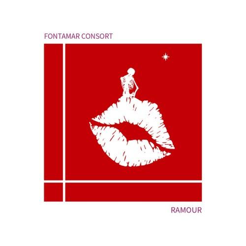 Fontamar Consort - Ramour (2025) MP3
