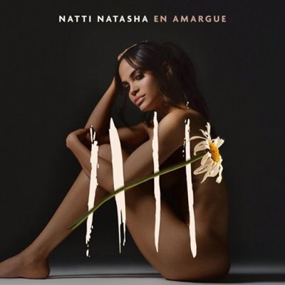 Natti Natasha - Natti Natasha en Amargue (2025) MP3