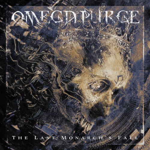 Omega Purge - The Last Monarch's Fall (2025) MP3