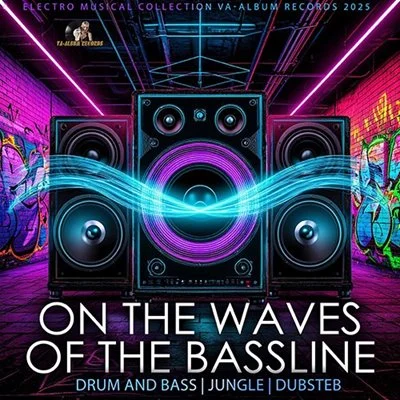 VA - On The Waves Of The Bassline (2025) MP3