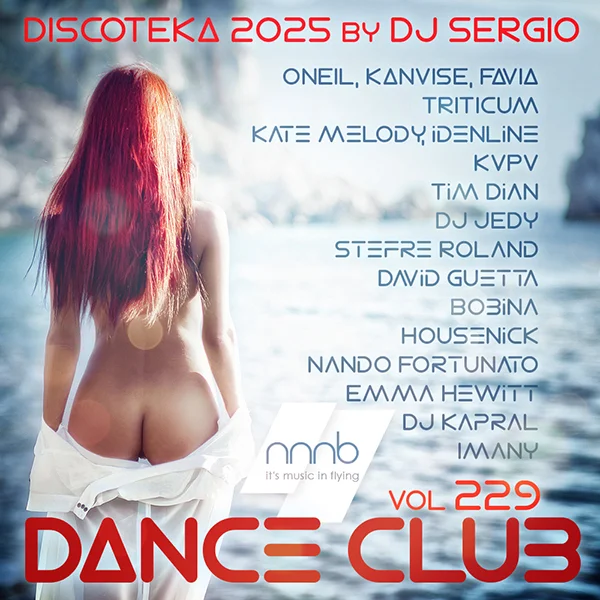 VA - Дискотека 2025 Dance Club Vol. 229 (2025) MP3 от NNNB